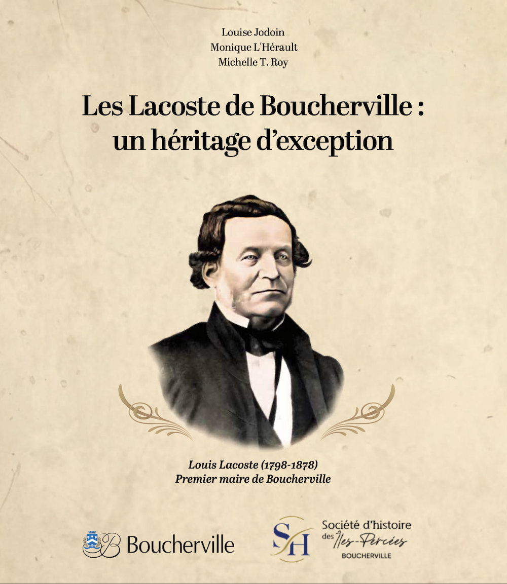 Les Lacoste de Boucherville: un héritage d'exception